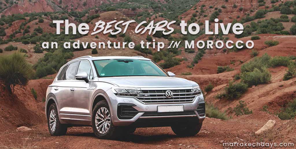 Best Vehicles For a trip in Morocco 