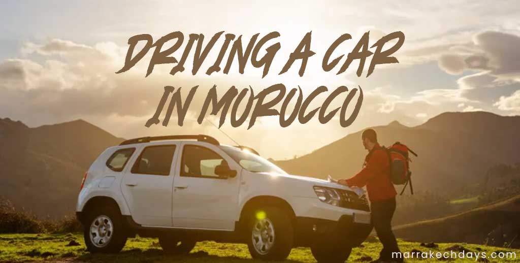 Driving A Car in Morocco 